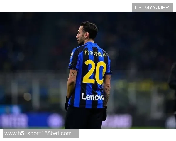 国米计划与恰尔汉奥卢经纪人会谈续约事宜或将降薪至2028年